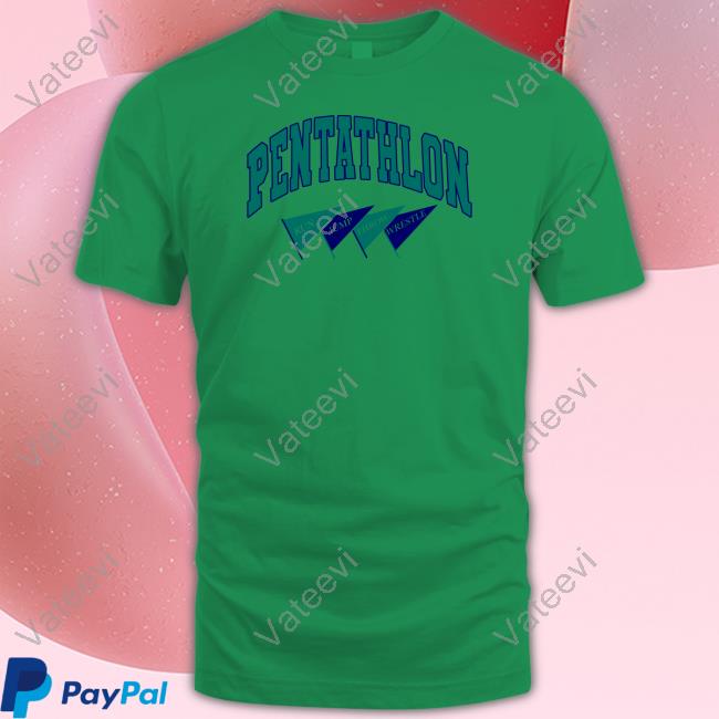 Pentathlon Run Jump Throw Wrestle Tee Shirt Kyle Merber Pentathlon Run Jump Throw Wrestle Tee Shirt Kyle Merber