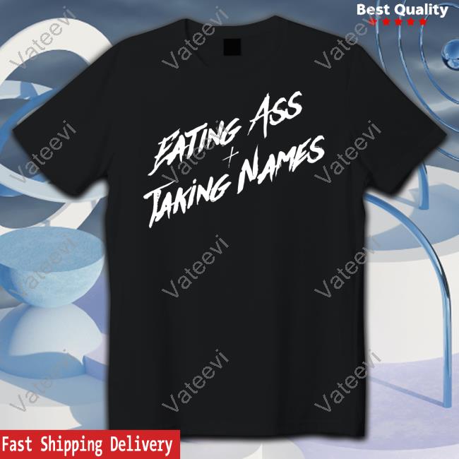 Official Eating Ass And Taking Names Hoodie