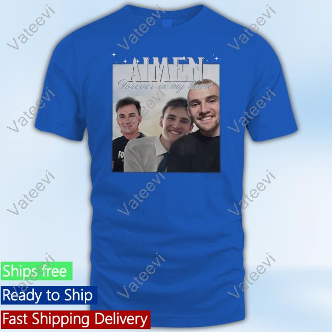 No Aimen Aimen Forever In My Heart Tees No Aimen Aimen Forever In My Heart Tees
