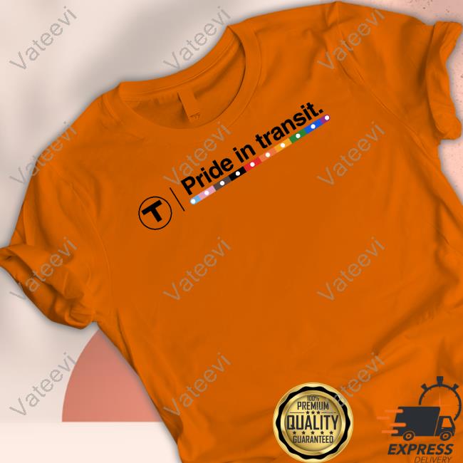 Mbtagifts Merch Pride In Transit Tee Shirt Mbtagifts Merch Pride In Transit Tee Shirt