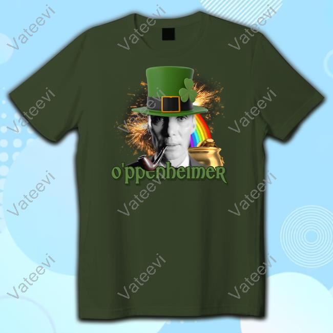 Official Shitheadsteve Store Irish Bombs O'ppenheimer Tee Official Shitheadsteve Store Irish Bombs O'ppenheimer Tee