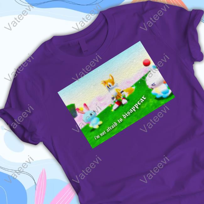 Official Mamonoworld Merch I'm Not Afraid To Disappear Shirts Official Mamonoworld Merch I'm Not Afraid To Disappear Shirts