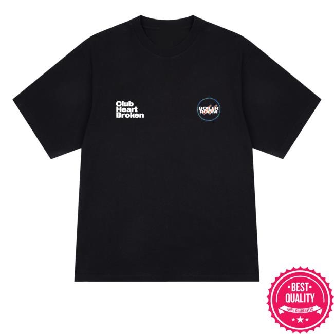 Boilerroom Merch Store Shop Club Heartbroken T Shirt Boilerroom Merch Store Shop Club Heartbroken T Shirt