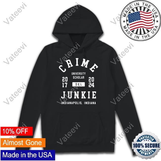 Crime University Scholar Junkie Indianapolis Official Crime University Scholar Junkie Indianapolis Official