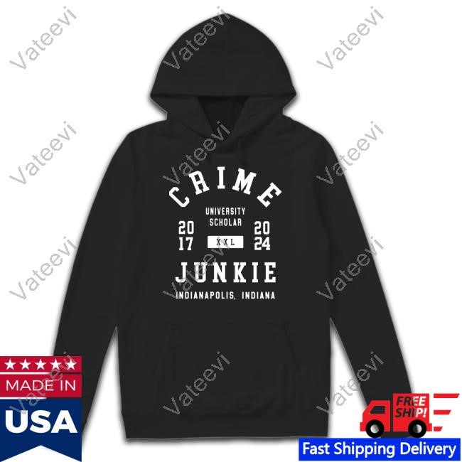 Crime University Scholar Junkie Indianapolis Official Crime University Scholar Junkie Indianapolis Official