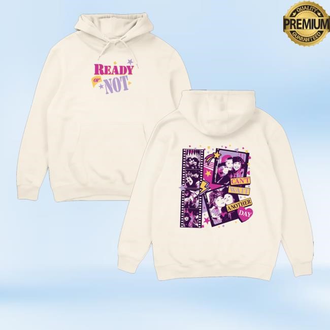 Retrokid Merch Store Ready Or Not Can't Wait Another Day Sweatshirt Retrokid Merch Store Ready Or Not Can't Wait Another Day Sweatshirt