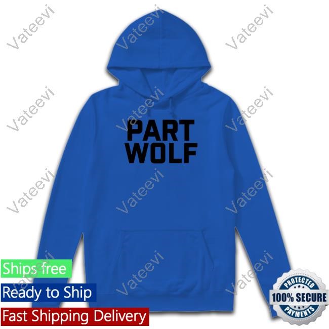 Part Wolf Shirt Part Wolf Shirt