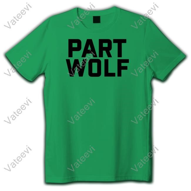 Part Wolf Shirt Part Wolf Shirt