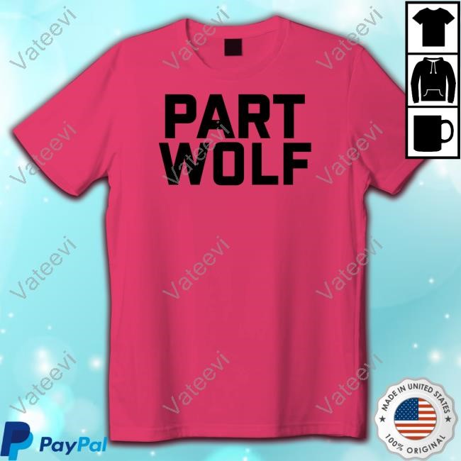 Part Wolf Shirt Part Wolf Shirt