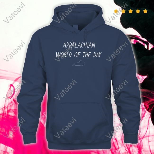 Haesicks Wearing Appalachian Word Of The Day Sweatshirt Haesicks Wearing Appalachian Word Of The Day Sweatshirt