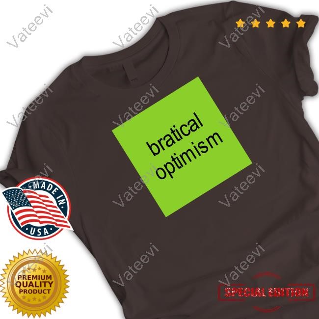 Bratical Optimism Hoodie Bratical Optimism Hoodie