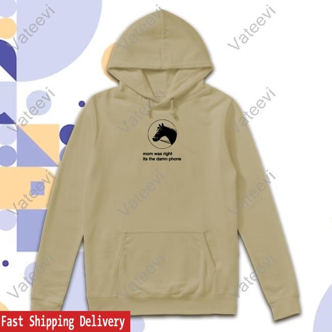 https://teeshirtnow.com/campaign/mom-was-right-its-the-damn-phone-shirts