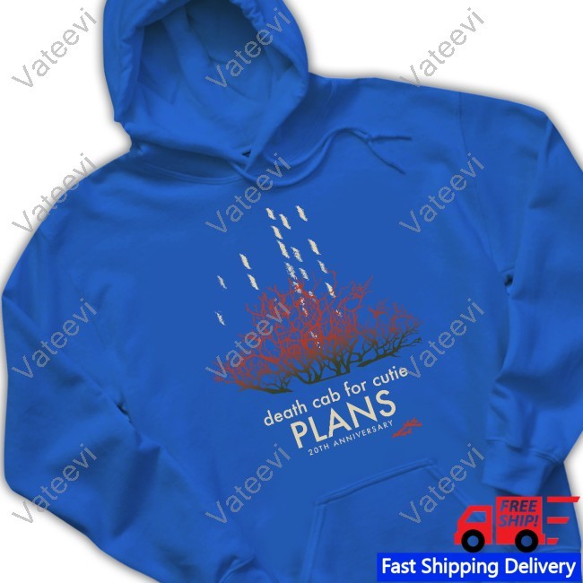 https://chisatee.com/campaign/death-cab-for-cutie-plans-20th-anniversary-shirt-hoodie-sweatshirt