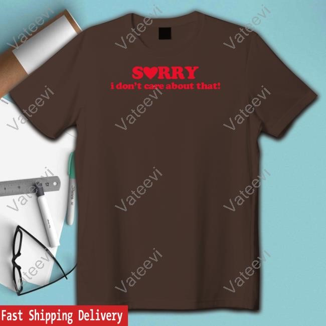 Donya Dadrasan Wearing Sorry I Don't Care About That T Shirt